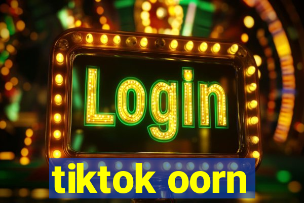 tiktok oorn